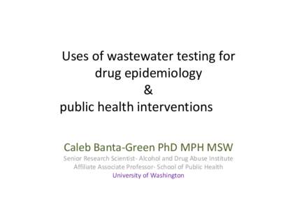 Epidemiology / Illegal drug trade / Harm reduction / HIV/AIDS in China / Arguments for and against drug prohibition / Health / Public health / Substance abuse