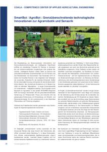 COALA – COMPETENCE CENTER OF APPLIED AGRICULTURAL ENGINEERING  SmartBot / AgroBot : Grenzüberschreitende technologische Innovationen zur Agrarrobotik und Sensorik  Abb. 1: Feldroboter BoniRob, links: mit Precision-Spr