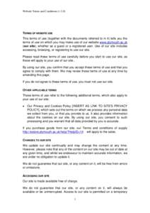 Website Terms and Conditions (vTERMS OF WEBSITE USE This terms of use (together with the documents referred to in it) tells you the terms of use on which you may make use of our website www.plymouth.ac.uk (our sit