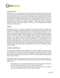 Company Overview: Securboration, Inc. is a small business focused on DoD research and development, with a focus on transition of research into operational use. Since inception, Securboration has been awarded 80+ DoD and 