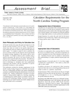 Assessment  Brief Public Schools of North Carolina State Board of Education • Phillip J. Kirk, Jr., Chairman • North Carolina Department of Public Instruction • Michael E. Ward, Superintendent