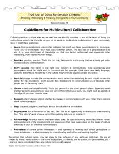 Tool Box of Ideas for Smaller Centres: Attracting, Welcoming & Retaining Immigrants to Your Community Resource Handout #5 Guidelines for Multicultural Collaboration Cultural questions -- about who we are and how we ident