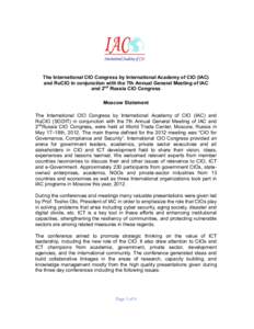 The International CIO Congress by International Academy of CIO (IAC) and RuCIO in conjunction with the 7th Annual General Meeting of IAC and 2nd Russia CIO Congress Moscow Statement The International CIO Congress by Inte