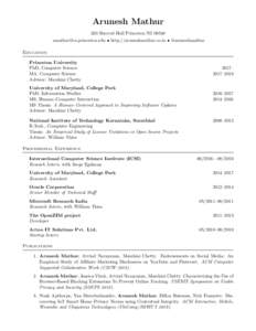 Arunesh Mathur 320 Sherred Hall Princeton NJ 08540  • http://aruneshmathur.co.in • @aruneshmathur Education Princeton University PhD, Computer Science