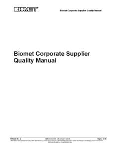 Biomet Corporate Supplier Quality Manual  Biomet Corporate Supplier Quality Manual  CP0110	
  Rev.	
  1	
  