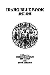 Butch Otter / Ben Ysursa / Donna Jones / Jim Risch / Clearwater River / Index of Idaho-related articles / Outline of Idaho / Idaho / Government of Idaho / Cecil D. Andrus