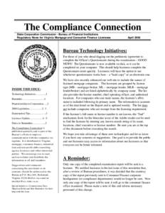 The Compliance Connection State Corporation Commission - Bureau of Financial Institutions Regulatory News for Virginia Mortgage and Consumer Finance Licensees April 2000