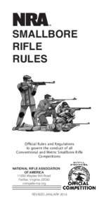 SMALLBORE RIFLE RULES Official Rules and Regulations to govern the conduct of all