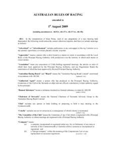 AUSTRALIAN RULES OF RACING amended to 1st Augustincluding amendments to AR.92A, AR.137A, AR.137AA, AR.196]