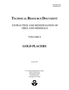 EPA530-R[removed]NTISPB94[removed]TECHNICAL RESOURCE DOCUMENT EXTRACTION AND BENEFICIATION OF ORES AND MINERALS