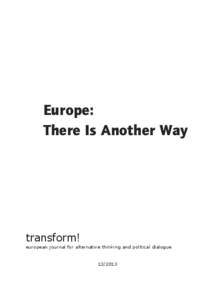 Europe: There Is Another Way transform!  european journal for alternative thinking and political dialogue