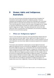 9  Human rights and Indigenous Australians  One of the most contentious and frequently discussed topics throughout the