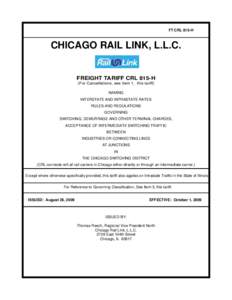 FT CRL 815-H  CHICAGO RAIL LINK, L.L.C. FREIGHT TARIFF CRL 815-H (For Cancellations, see Item 1, this tariff)