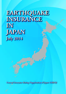 EARTHQUAKE INSURANCE IN JAPAN July 2014