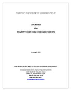 PUBLIC FACILITY ENERGY EFFICIENCY AND WATER CONSERVATION ACT  GUIDELINES FOR GUARANTEED ENERGY EFFICIENCY PROJECTS