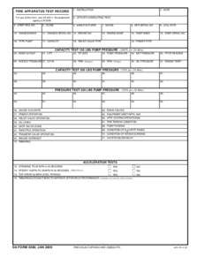 FIRE APPARATUS TEST RECORD For use of this form, see AR 420-1; the proponent agency is ACSIM. 1. INSTALLATION