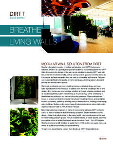 BREATHE  TM LIVING WALLS MODULAR WALL SOLUTION FROM DIRTT