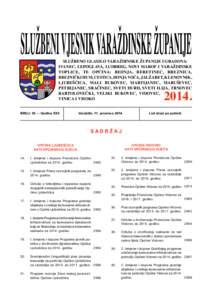 ISSNSLUŽBENO GLASILO VARAŽDINSKE ŽUPANIJE I GRADOVA: IVANEC, LEPOGLAVA, LUDBREG, NOVI MAROF I VARAŽDINSKE TOPLICE, TE OPĆINA: BEDNJA, BERETINEC, BREZNICA, BREZNIČKI HUM, CESTICA, DONJA VOĆA, JALŽABET,