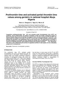 Biology / Partial thromboplastin time / Coagulation / Thromboplastin / Prothrombin time / Tissue factor / Fibrinogen / Thrombin / Clotting time / Blood / Coagulation system / Anatomy