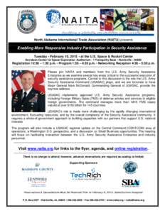 North Alabama International Trade Association (NAITA) presents  Enabling More Responsive Industry Participation in Security Assistance Tuesday • February 10, 2015 • at the U.S. Space & Rocket Center Davidson Center f