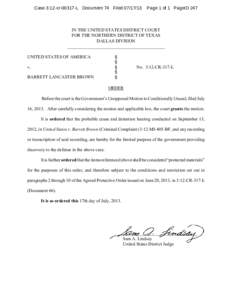 Case 3:12-crL Document 74 FiledPage 1 of 1 PageID 247 IN THE UNITED STATES DISTRICT COURT FOR THE NORTHERN DISTRICT OF TEXAS