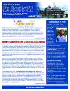 january 2009 Soundings is For The Rosenstiel School has joined a number of scientific institutions, non-profits, and research organizations in support of 2009’s designation as the Year of Science. Sponsored by The Coal