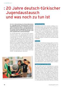 SCHWERPUNKT  : 20 Jahre deutsch-türkischer Jugendaustausch und was noch zu tun ist Seit der Unterzeichnung des Ressortabkommens