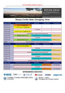 RTCSA NVMSA IWMSA Program  Wanyou Conifer Hotel, Chongqing, China Aug.20 (WED)  International Convention Hall