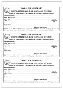 SAMBALPUR UNIVERSITY DIRECTORATE OF DISTANCE AND CONTINUNING EDUCATION FORMAT FOR PREPARATION OF ICARD FOR BA/B.COM (PASS/HONS.) FOR THE BATCH: 2012 Name of the Students : ................................................