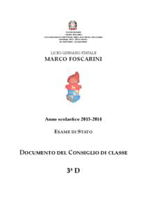 Convitto Nazionale «MARCO FOSCARINI» con scuole annesse Scuola Primaria, Media, Liceo Classico, Liceo Europeo Cannaregio, 4942 − 30131 Venezia – Tel[removed] − Fax[removed]