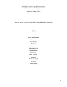 SOCORRO CONSOLIDATED SCHOOLS District Wellness Policy Adopted by the Socorro Consolidated Schools Board of Education  2014