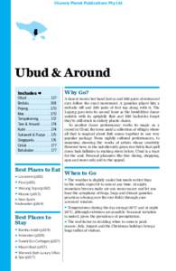 ©Lonely Planet Publications Pty Ltd  Ubud & Around Includes   Ubud. .  .  .  .  .  .  .  .  .  .  .  .  .  . 137