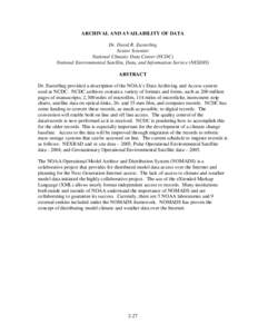 ARCHIVAL AND AVAILABILITY OF DATA Dr. David R. Easterling Senior Scientist National Climatic Data Center (NCDC) National Environmental Satellite, Data, and Information Service (NESDIS) ABSTRACT