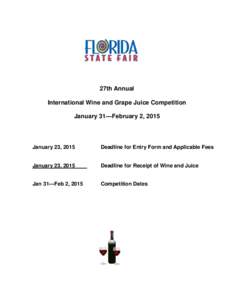 27th Annual International Wine and Grape Juice Competition January 31—February 2, 2015 January 23, 2015