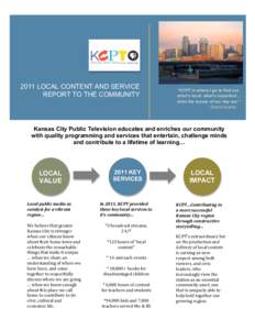 Geography of the United States / KCPT / Public Broadcasting Service / Kansas City /  Kansas / Check /  Please! / Kansas City /  Missouri / Downtown Kansas City / Kansas City Symphony / Kansas / Television in the United States / Geography of Missouri / Kansas City metropolitan area