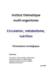 Institut thématique multi-organismes Circulation, métabolisme, nutrition Orientations stratégiques