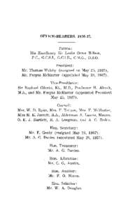 OFFICE-BEARERS, [removed]Patron: His Excellency Sir Leslie Orme Wilson, P.C, G.C.S.I., G.C.I.E., C.M.G., D.S.O. President: Mr. Thomas Welsby (resigned on May 25, 1937),