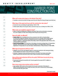 MayHARBOR POINT CONSTRUCTION FAQ When will construction begin on the Harbor Point site?