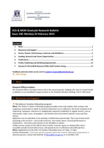 VCA & MCM Graduate Research Bulletin Issue 138: Monday 23 February 2015 Contents 1.