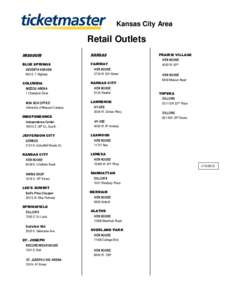 Kansas City Area  Retail Outlets MISSOURI  KANSAS