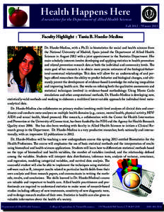 Health Happens Here  A newsletter for the Department of Allied Health Sciences FallWinterFaculty Highlight : Tania B. Huedo-Medina