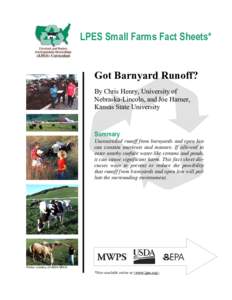 LPES Small Farms Fact Sheets*  Got Barnyard Runoff? By Chris Henry, University of Nebraska-Lincoln, and Joe Harner, Kansas State University