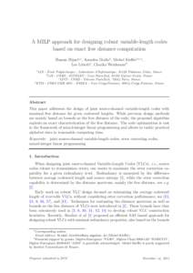 A MILP approach for designing robust variable-length codes based on exact free distance computation Hassan Hijazia,1 , Amadou Diallob, Michel Kiefferb,c,∗, Leo Libertia , Claudio Weidmannd ´ LIX - Ecole