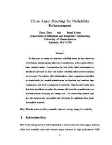 Three Layer Routing for Reliability Enhancement Zhan Chen and Israel Koren Department of Electrical and Computer Engineering University of Massachusetts Amherst, MA 01003
