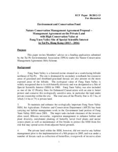 Nature Conservation Management Agreement Proposal – Management Agreement on the Private Land with High Conservation Value at Fung Yuen Valley Site of Special Scientific Interest in Tai Po, Hong Kong (2013 – 2016)