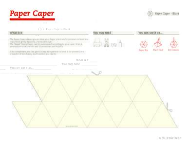Paper Caper What is it Paper Caper - Blank  You may need
