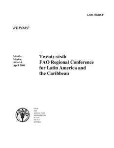 LARC/00/REP  REPORT Twenty-sixth FAO Regional Conference