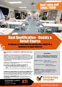 Don’t miss out! ENROL TODAY Dual Qualification - Beauty & Retail Course