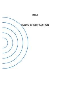 Part A  RADIO SPECIFICATION BLUETOOTH SPECIFICATION Version 1.0 A