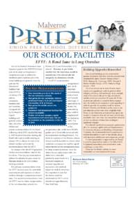 FEBRUARY 2010 OUR SCHOOL FACILITIES EFTF: A Bond Issue is Long Overdue One of the Board of Education’s most